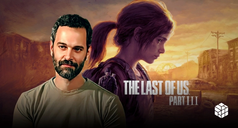 Don’t Bet on The Last of Us 3: Neil Druckmann Breaks Hearts