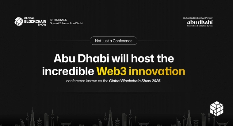 Global Blockchain Show 2025 to Spotlight Web3 Innovation in Abu Dhabi